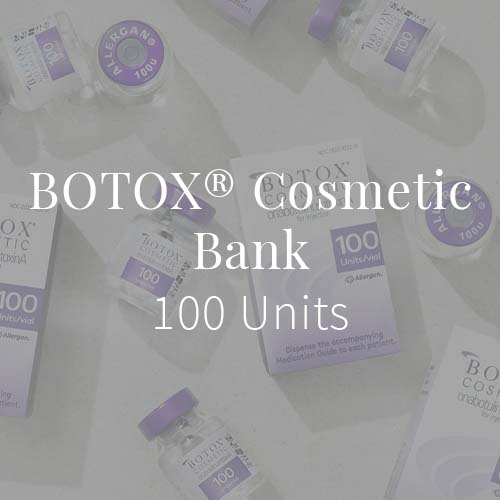 Botox Bank (100 Units)